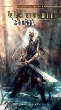 Nejlepší den pro umírání - Vladimír Šlechta