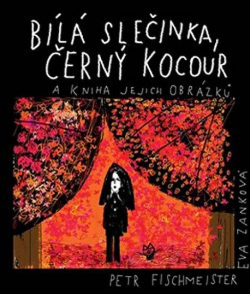 Bílá slečinka, černý kocour Petr Fischmeister