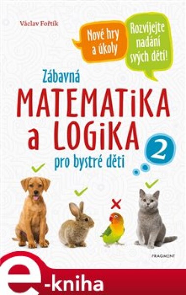 Zábavná matematika logika pro bystré děti