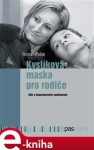 Kyslíková maska pro rodiče - Roman Pešek