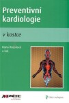 Preventivní kardiologie kostce Hana Rosolová,