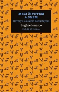 Mezi životem snem Eugene Ionesco