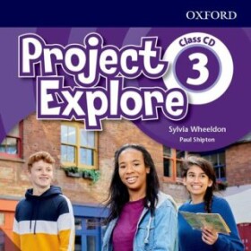 Project Explore 3 Class Audio CDs /2/ - Sylvia Wheeldon