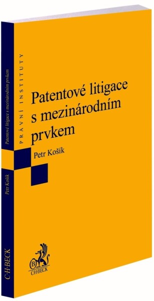 Patentové litigace s mezinárodním prvkem