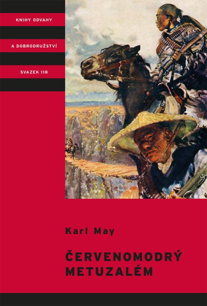 Červenomodrý Metuzalém - Karl May