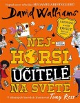 Nejhorší učitelé na světě David Walliams