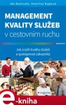 Management kvality služeb cestovním ruchu Ida Rašovská