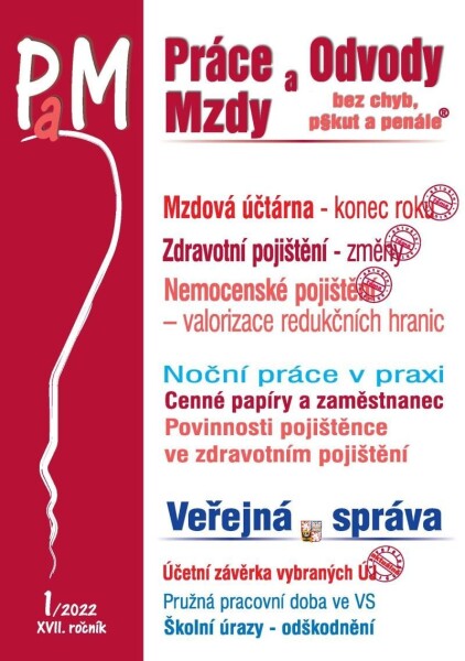 PaM 1/2022 Mzdová účtárna konec roku - Změny ve zdravotním pojištění, Parametry nemocenského pojištění po valorizaci redukčních hranic pro rok 2022 - Ladislav Jouza