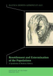 Resettlement and Exterminations of Populations