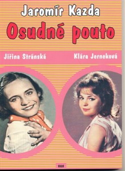 Osudné pouto Jaromír Kazda