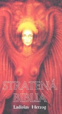 Stratená biblia - Ladislav Herzog