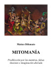 Mitomanía - Matteo Difumato