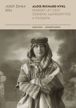 Padesát let cest jazykozpytce a filosofa - Alois R. Nykl