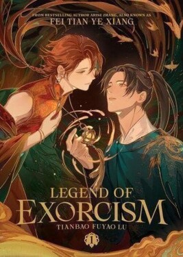 Legend of Exorcism: Tianbao Fuyao Lu (Novel) Vol. 1 - Tian Ye Xiang Fei