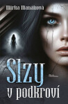 Slzy v podkroví - Mirka Manáková