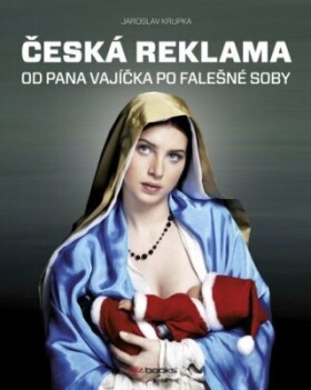 Česká reklama - Jaroslav Krupka - e-kniha