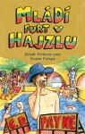 Mládí furt v hajzlu - C. Douglas Payne