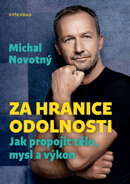 Za hranice odolnosti - Michal Novotný