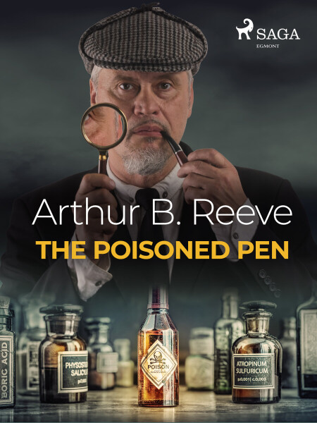 The Poisoned Pen - Arthur B. Reeve