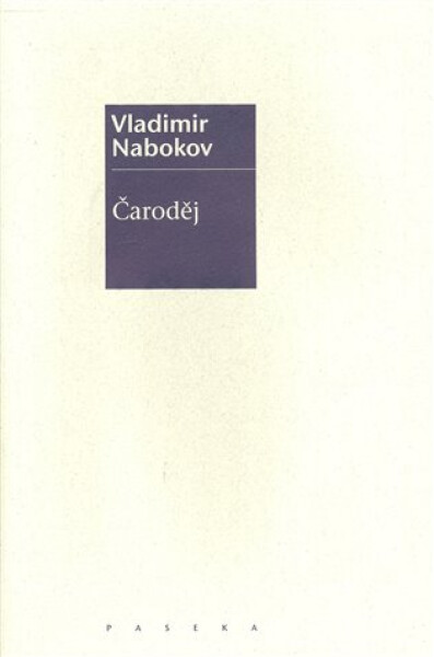 Čaroděj - Vladimir Nabokov