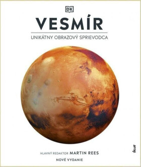 Vesmír - Unikátny obrazový sprievodca (slovensky)