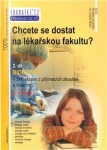 Chcete se dostat na lékařskou fakultu?