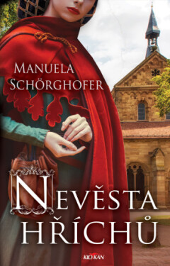 Nevěsta hříchů - Manuela Schörghofer - e-kniha