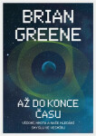 Až do konce času Brian Greene