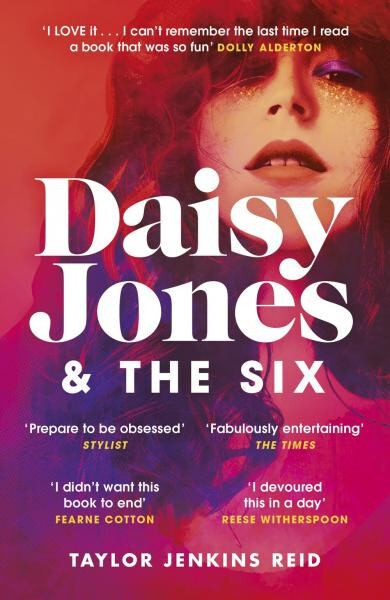 Daisy Jones The Six The Taylor Jenkins Reid