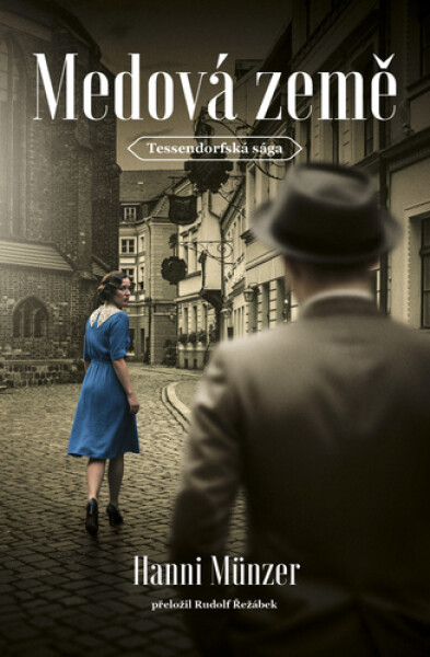 Medová země - Hanni Münzer