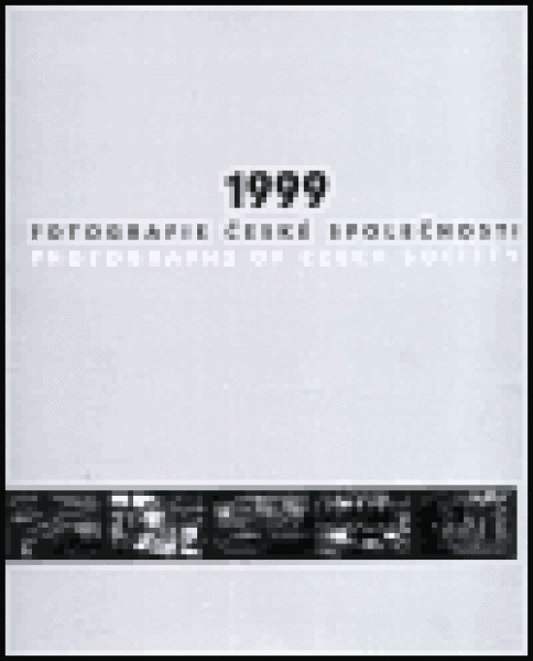 1999 Fotografie české společnosti