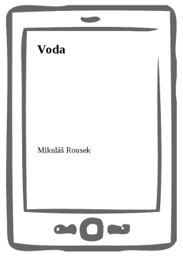 Voda - Mikuláš Rousek