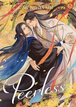 Peerless (Novel) Vol. 5 - Meng Xi Shi