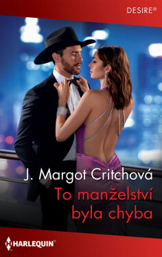 To manželství byla chyba - J. Margot Critchová