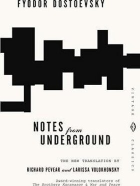 Notes from Underground - Fjodor Michajlovič Dostojevskij