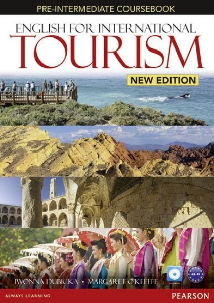 English for International Tourism New Edition Pre-Intermediate Coursebook w/ DVD-ROM Pack - Iwona Dubicka