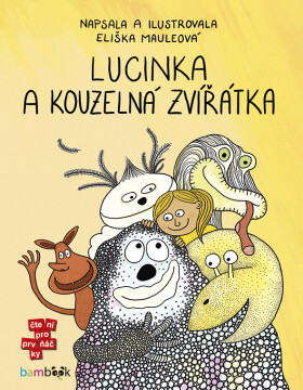 E-kniha: Lucinka a kouzelná zvířátka od Mauleová Eliška