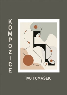 Kompozice - Ivo Tomášek - e-kniha