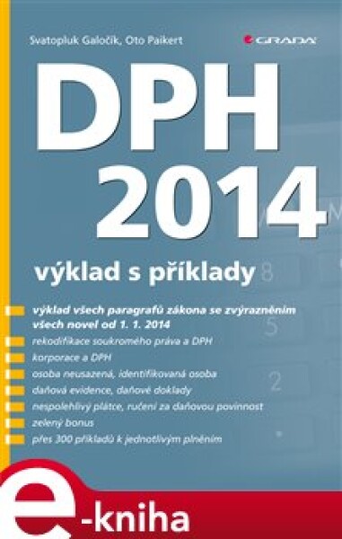 DPH 2014 - výklad s příklady - Oto Paikert, Svatopluk Galočík e-kniha