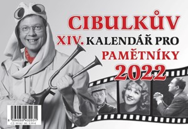 Cibulkův kalendář pro pamětníky 2022 Aleš Cibulka,