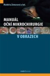 Manuál oční mikrochirurgie obrazech