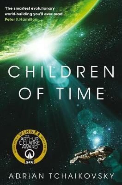 Children of Time Adrian Tchaikovsky