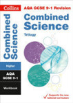 AQA GCSE Science Revision - 9-1 Combined Science Trilogy Higher Workbook - Collins GCSE