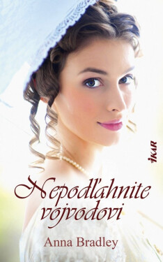 Nepodľahnite vojvodovi (slovensky) - Anna Bradley