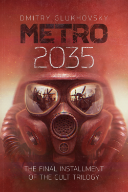 Metro 2035 - Dmitry Glukhovsky