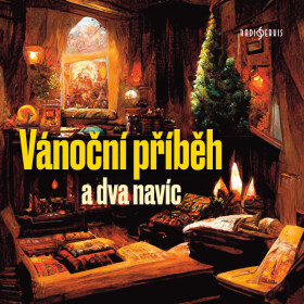 Vánoční příběh a dva navíc - Karel Poláček - audiokniha