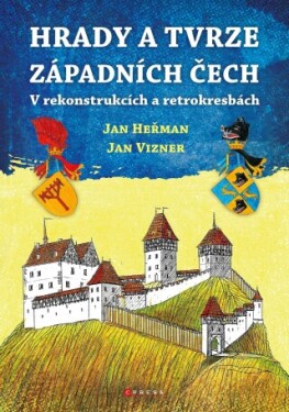 Hrady a tvrze západních Čech - Jan Vizner - e-kniha