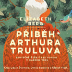 Příběh Arthura Truluva - Elizabeth Berg