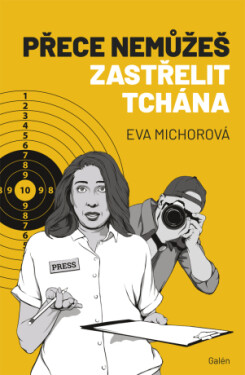 Přece nemůžeš zastřelit tchána - Eva Michorová - e-kniha