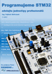 Programujeme STM32 - zdolejte jednočipy profesionálů - Vojtěch Skřivánek